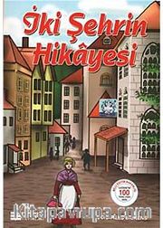 İki Şehrin Hikayesi / 100 Temel Eser