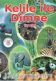 Kelile ile Dimne / 100 Temel Eser