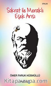 Sokrat ile Meraklı Eşek Arısı