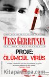 Proje: Ölümcül Virüs