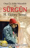Otuz Üç Yıllık Mücadele ve Sürgün