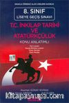 8. Sınıf LGS T.C. İnkılap Tarihi ve Atatürkçülük Konu Anlatımlı