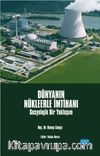 Dünyanın Nükleerle İmtihanı & Sosyolojik Bir Yaklaşım
