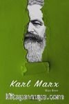 Karl Marx'ın Hayatı ve Öğretileri