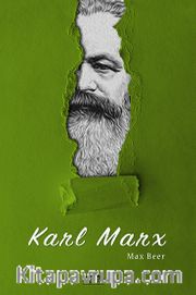 Karl Marx'ın Hayatı ve Öğretileri