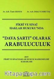 Fikri ve Sinai Haklar Hukuku'nda Dava Şartı Olarak Arabuluculuk