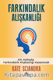 Farkındalık Alışkanlığı