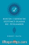 Kur’an-ı Kerim’de Eğitimci Olarak Hz. Peygamber