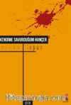 Kendime Savurduğum Hançer