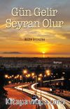 Gün Gelir Seyran Olur