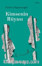 Kimsenin Rüyası 