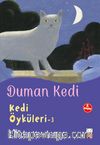 Duman Kedi / Kedi Öyküleri 3