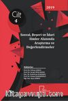 Sosyal, Beşeri ve İdari Bilimler Alanında Araştırma ve Değerlendirmeler (Cilt 4)