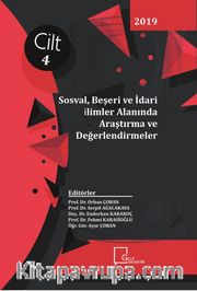 Sosyal, Beşeri ve İdari Bilimler Alanında Araştırma ve Değerlendirmeler (Cilt 4)