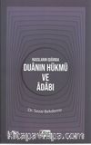 Nassların Işığında Duanın Hükmü ve Adabı