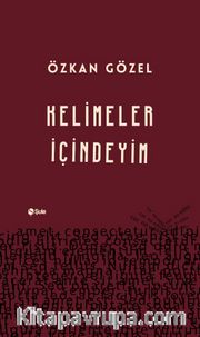 Kelimeler İçindeyim