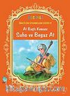 At Başlı Keman-Suho ve Beyaz At / Resimli Ünlü Çin Efsaneleri Dizisi-8