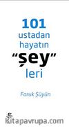 101 Ustadan Hayatın Şeyleri
