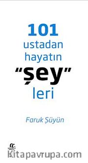 101 Ustadan Hayatın Şeyleri