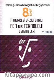 8.Sınıf I.Merkezi Yazılı Sınavı Fen ve Teknoloji Denemeleri (15 Deneme)