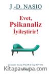 Evet, Psikanaliz İyileştirir! 