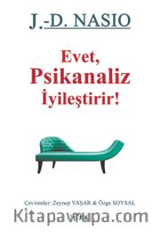 Evet, Psikanaliz İyileştirir! 