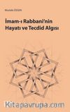 İmam-ı Rabbani’nin Hayatı ve Tecdid Algısı 