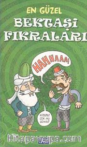 En Güzel Bektaşi Fıkraları