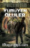 Yürüyen Ölüler: Çöküş