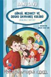 Görgü Nezaket Ve Doğru Davranış Kulübü 3 / Sağlıklı Hayat 