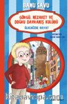 Görgü Nezaket ve Doğru Davranış Kulübü 6 / Ülkemizde Hayat
