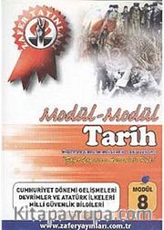 Tarih Modül -8 / Cumhuriyet Dönemi Gelişmeleri, Devrimler ve Atatürk İlkeleri, Milli Güvenlik Bilgileri