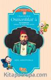 Cihan Devleti Osmanlılar 4 / İkinci Abdülhamid