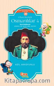 Cihan Devleti Osmanlılar 4 / İkinci Abdülhamid