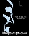 Turhan Selçuk Retrospektifi