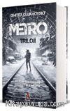 Metro Triloji (Ciltli Özel Baskı)
