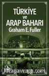 Türkiye ve Arap Baharı & Orta Doğu’da Liderlik