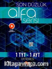 TYT AYT Son Düzlük Alfa Serisi Deneme