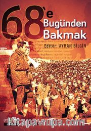 68’e Bugünden Bakmak