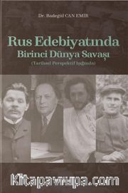 Rus Edebiyatında Birinci Dünya Savaşı (Tarihsel Perspektif Işığında)