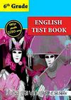 6 th Grade English Test Book / SBS'ye Yönelik 2250 Soru