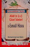Çocuklar İçin Allah'ın (c.c) Güzel İsimleri / El-Esmaül Hüsna
