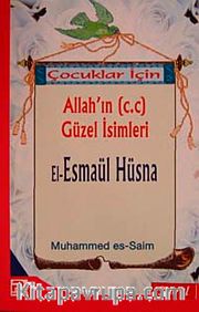 Çocuklar İçin Allah'ın (c.c) Güzel İsimleri / El-Esmaül Hüsna
