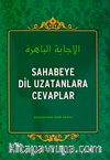 Sahabeye Dil Uzatanlara Cevaplar