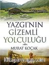 Yazgı'nın Gizemli Yolculuğu