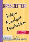 2014 KPSS Defteri Gelişim Psikolojisi Ders Notları