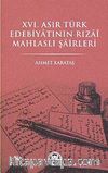 XVI. Asır Türk Edebiyatının Rızai Mahlaslı Şairleri