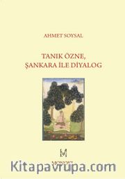 Tanık Özne, Şankara İle Diyalog