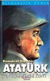 Demokrat Diktatör Atatürk