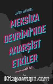 Meksika Devrimi'nde Anarşist Etkiler